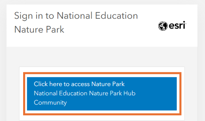 Screenshot of ESRI ArcGIS Login page with 'Click here to access Nature Park' blue button.