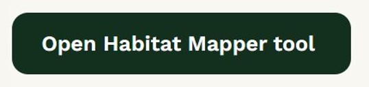 Image of web button which says 'Open Habitat Mapper tool'